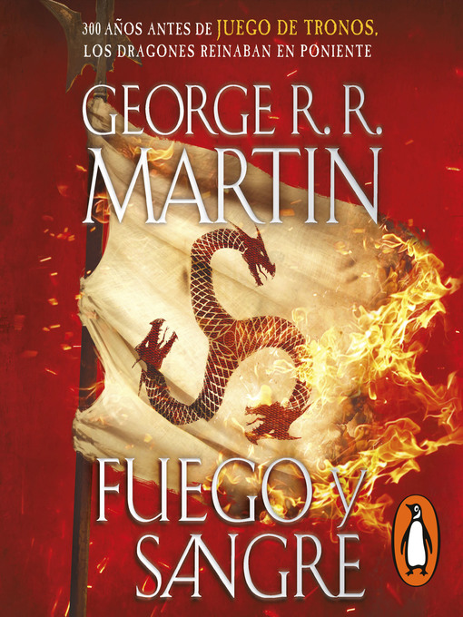 Title details for Fuego y Sangre by George R. R. Martin - Available